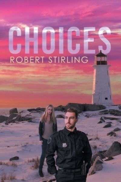 Cover for Robert Stirling · Choices (Paperback Book) (2019)