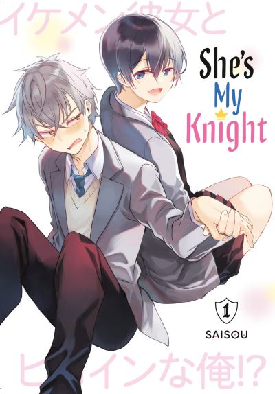 She's My Knight 1 - She's My Knight - Saisou - Books - Kodansha America, Inc - 9781646519750 - December 19, 2023