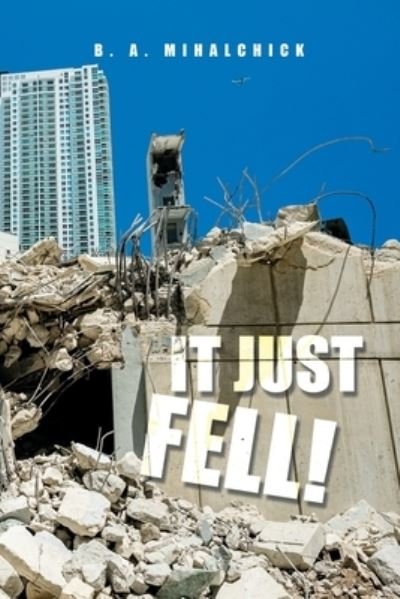 Cover for Author Solutions Inc · It Just Fell! (Paperback Book) (2022)