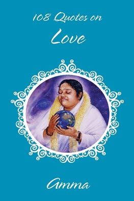 Cover for Sri Mata Amritanandamayi Devi · 108 Quotes On Love (Pocketbok) (2016)