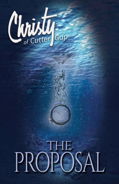 Cover for Catherine Marshall · The Proposal - Christy of Cutter Gap (Paperback Book) (2018)