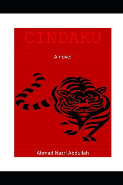 Cover for Ahmad Nazri Abdullah · Cindaku (Paperback Book) (2019)