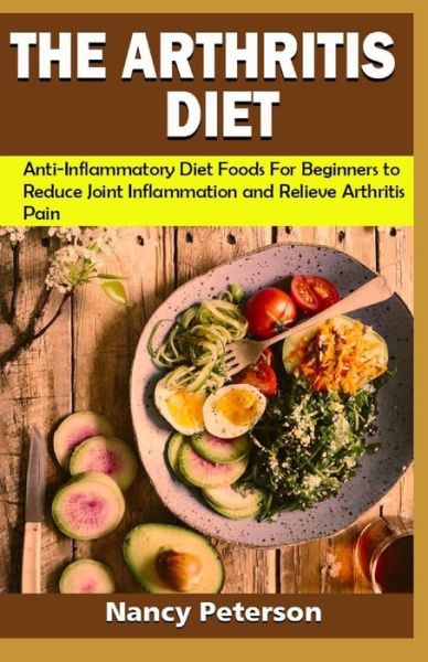 Cover for Nancy Peterson · The Arthritis Diet (Paperback Book) (2019)