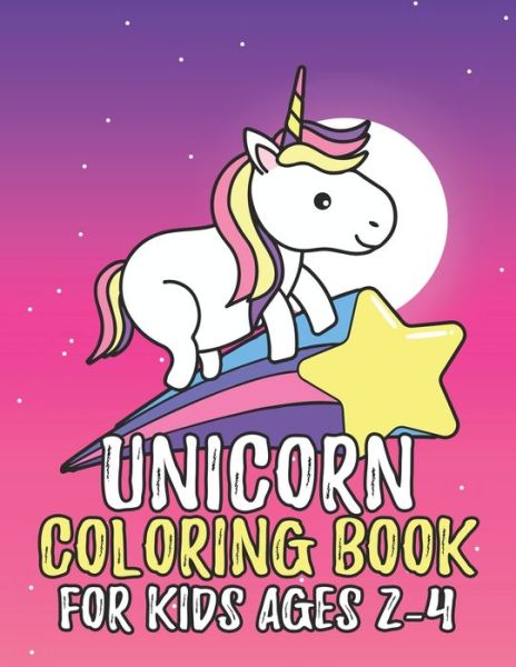 Unicorn Coloring Book for Kids Ages 2-4 - Jayce Carter - Kirjat - Independently Published - 9781695636750 - keskiviikko 25. syyskuuta 2019