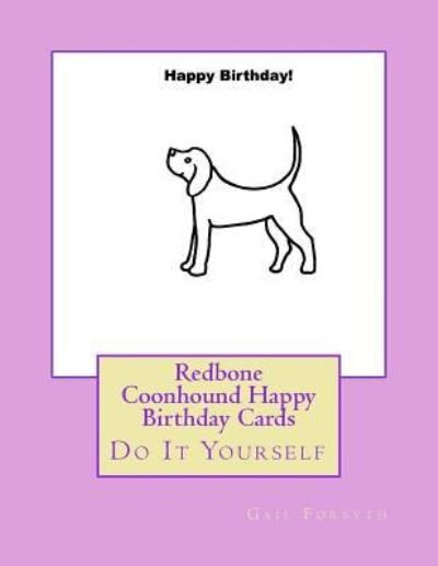 Cover for Gail Forsyth · Redbone Coonhound Happy Birthday Cards (Paperback Book) (2018)