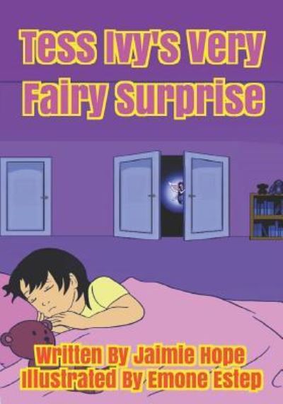 Cover for Jaimie Hope · Tess Ivy's Very Fairy Surprise (Paperback Book) (2018)