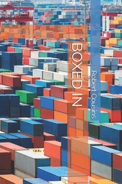 Cover for Robert Cousins · Boxed in (Paperback Book) (2018)