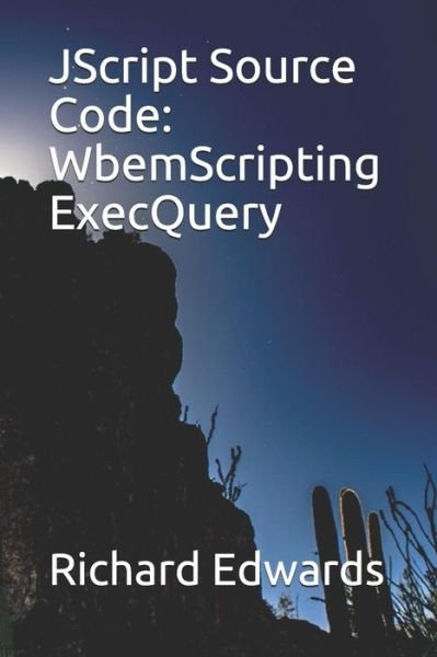 Cover for Richard Edwards · JScript Source Code (Paperback Bog) (2018)