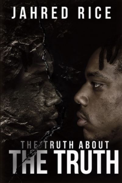 Cover for Jahred Rice · The Truth About the Truth (Paperback Book) (2020)