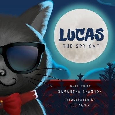 Cover for Samantha Shannon · Lucas the Spy Cat (Buch) (2022)