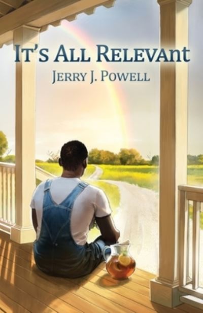 Cover for Jerry Powell · It's All Relevant (Pocketbok) (2021)