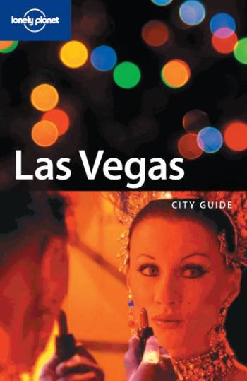 Cover for Sara Benson · Lonely Planet City Guide: Las Vegas, Lonelyn Planet City Guide (Bok) [3. utgave] (2006)