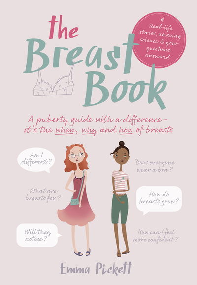 Cover for Emma Pickett · The Breast Book: A puberty guide with a difference - it's the when, why and how of breasts (Paperback Book) (2019)