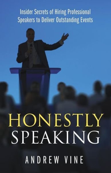 Cover for Andrew Vine · Honestly Speaking (Pocketbok) (2016)