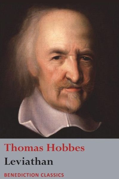 Leviathan - Thomas Hobbes - Böcker - Benediction Books - 9781781399750 - 1 oktober 2016