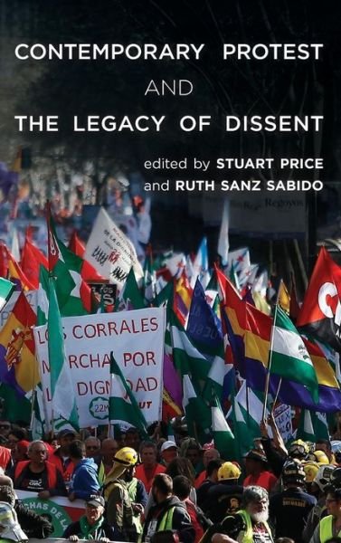 Cover for Stuart Price · Contemporary Protest and the Legacy of Dissent (Hardcover Book) (2014)