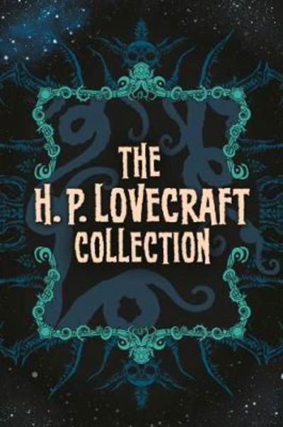 The H. P. Lovecraft Collection - H. P. Lovecraft - Kirjat - Arcturus Publishing Ltd - 9781784286750 - sunnuntai 15. lokakuuta 2017
