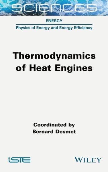 Cover for Desmet, Bernard (Universite Polytechnique Hauts-de-France) · Thermodynamics of Heat Engines (Hardcover Book) (2022)