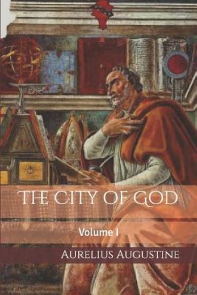 Cover for Aurelius Augustine · The City of God (Paperback Book) (2018)