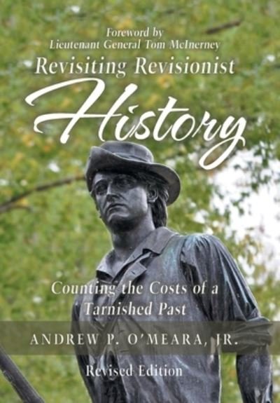 Cover for Jr Andrew P O'Meara · Revisiting Revisionist History (Hardcover bog) (2019)