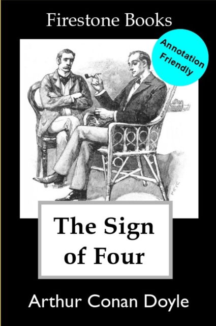 Cover for Arthur Conan Doyle · Sign of Four - Annotation Friendly Edition (Paperback Book) (2019)