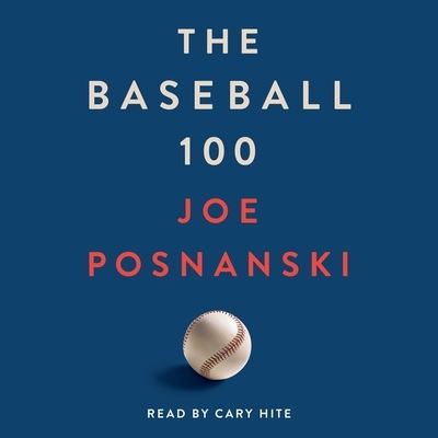 Cover for Joe Posnanski · The Baseball 100 (CD) (2021)