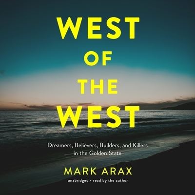 Cover for Mark Arax · West of the West (CD) (2020)