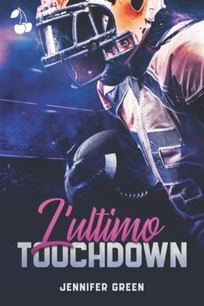 Cover for Cherry Publishing · Ultimo Touchdown (Book) (2022)