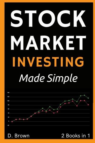 Cover for Danny Brown · Stock Market Investing Made Simple - 2 Books in 1 (Pocketbok) (2021)