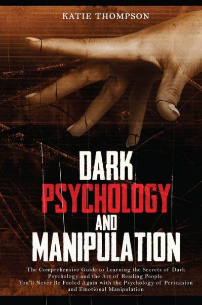 Cover for Katie Thompson · Dark Psychology and Manipulation (Paperback Book) (2022)