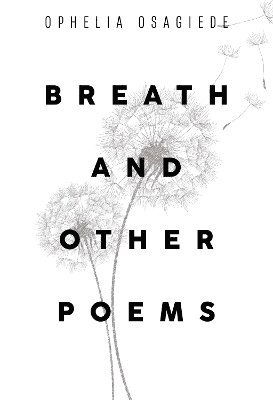 Cover for Ophelia Osagiede · Breath and other poems (Paperback Book) (2025)