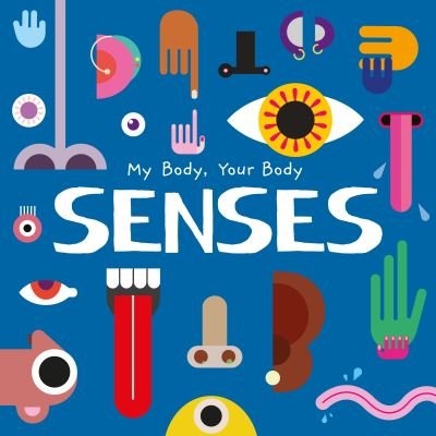 Cover for John Wood · Senses - My Body, Your Body (Taschenbuch) (2024)
