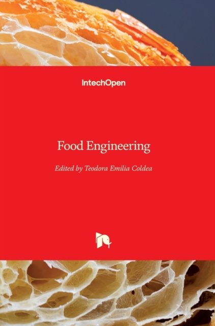 Cover for Teodora Emilia Coldea · Food Engineering (Hardcover bog) (2019)