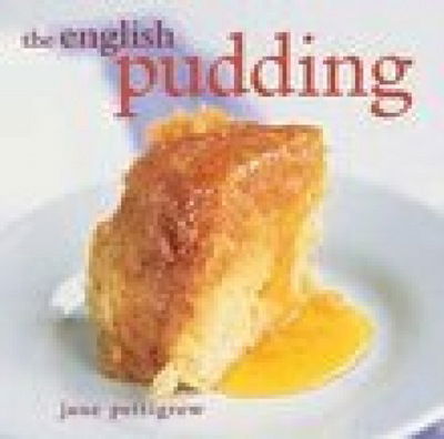 Cover for Jane Pettigrew · The English Pudding (Hardcover Book) (2006)