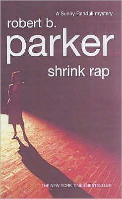 Cover for Robert B. Parker · Shrink Rap: A Sunny Randall Mystery (Paperback Book) [New edition] (2003)
