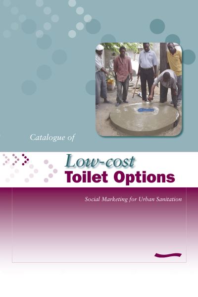 Cover for A Obika · Low-Cost Toilet Options - A Catalogue: Social marketing for urban sanitation (Paperback Book) (2004)