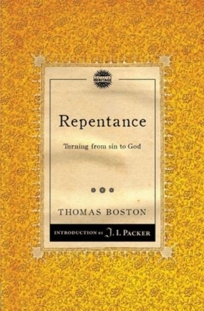 Cover for Thomas Boston · Repentance: Turning from sin to God - Packer Introductions (Pocketbok) [Revised edition] (2012)
