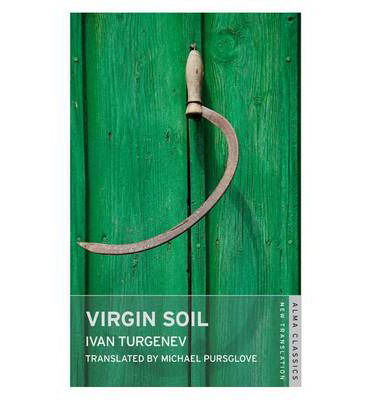 Cover for Ivan Turgenev · Virgin Soil: New Translation (Paperback Book) (2014)