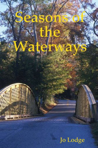 Cover for Jo Lodge · Seasons of the Waterways (Pocketbok) (2007)