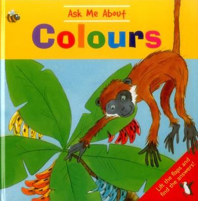 Ask Me About Colours - Lewis Jan - Books - Anness Publishing - 9781861477750 - October 14, 2016