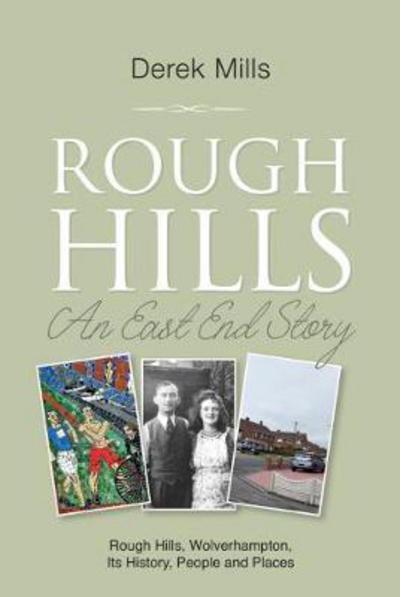 Cover for Derek Mills · Rough Hills: An East End Story (Paperback Book) (2018)