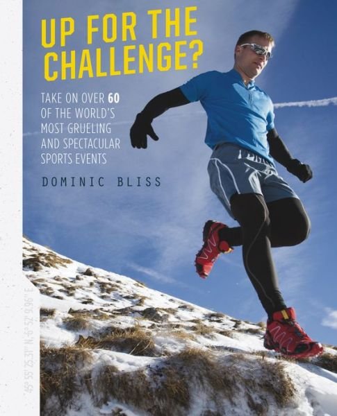 Cover for Bliss Dominic · Up for the Challenge (Hardcover Book) (2015)