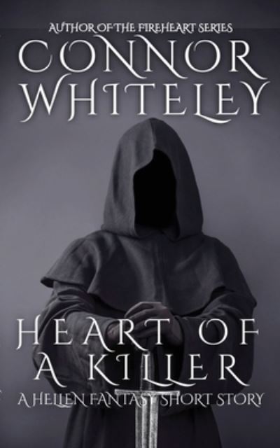 Heart of a Killer - Connor Whiteley - Livros - Draft2Digital - 9781914081750 - 27 de setembro de 2021