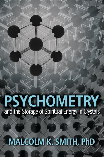 Cover for Malcolm Smith · Psychometry and the Storage of Spiritual Energy in Crystals (Paperback Book) (2013)