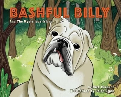 Cover for Dick Evenson · Bashful Billy And the Mysterious Island (Hardcover Book) (2020)