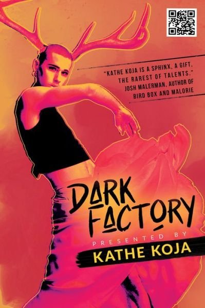 Dark Factory - Kathe Koja - Books - Meerkat Press - 9781946154750 - May 10, 2022