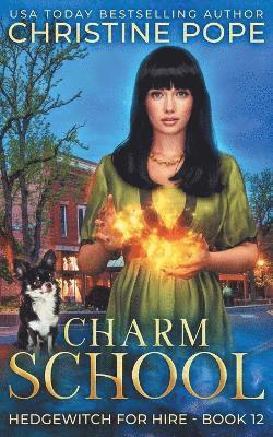 Cover for Christine Pope · Charm School (Book) (2024)