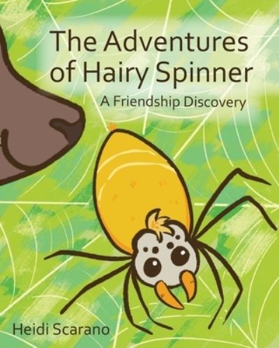 Cover for Heidi Scarano · Adventures of Hairy Spinner (Book) (2023)