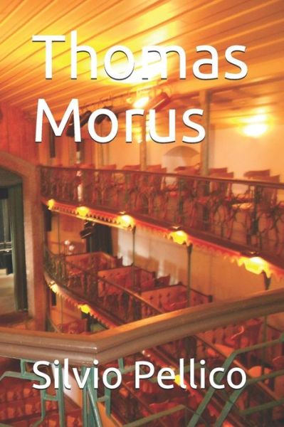 Cover for Silvio Pellico · Thomas Morus (Paperback Book) (2018)