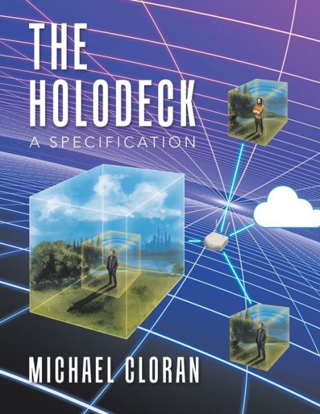 Cover for Michael Cloran · The Holodeck (Paperback Book) (2020)